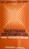 Dialectología hispanoamericana: teoría, descripción, historia