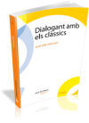 Dialogant amb els clàssics