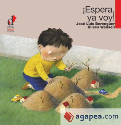 ¡Espera, ya voy! ¡Espera, ya voy!