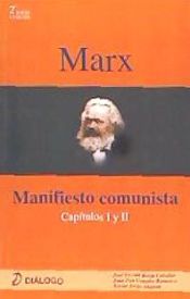 Portada de Marx : manifiesto comunista, capítulos I y II