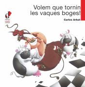 Portada de VOLEM QUE TORNIN LES VAQUES BOGES!