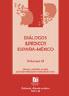 Diálogos Jurídicos España-méxico. Volumen Vi