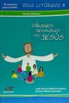 Diálogos semanales con Jesús Ciclo A: Tiempo ordinario