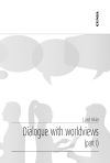 Dialogue with worldviews. Part I