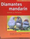 Diamantes mandarín (Mascotas en casa)