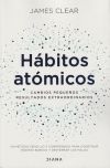 Hábitos Atómicos: Cambios Pequeños, Resultados Extraordinarios