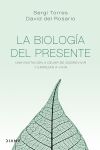 La Biología Del Presente