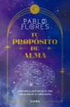 Tu Propósito De Alma