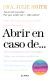 Portada de Abrir en caso de, de Julie Smith