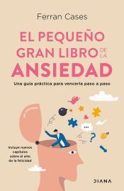 Portada de El peque&ntilde;o gran libro de la ansiedad