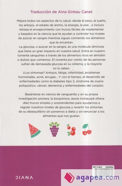 La revolución de la glucosa: Equilibra tus niveles de glucosa y cambiarás tu salud y tu vida