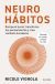 Portada de Neuroh&aacute;bitos, de Nicole Vignola