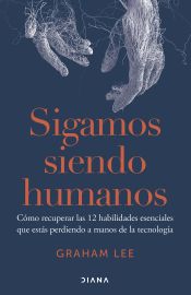 Portada de Sigamos siendo humanos