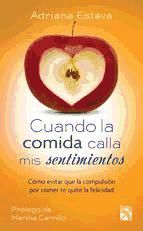 Portada de Cuando la comida calla mis sentimientos (Ebook)