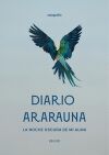 Diario Ararauna, la noche oscura de mi alma