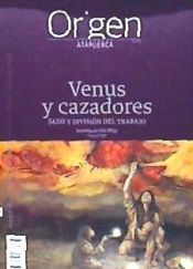 Portada de Venus y cazadores: sexo y división del trabajo