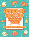 Diario De Gratitud Para Niños Y Niñas