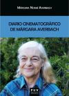 Diario Cinematogr&aacute;fico De M&aacute;rgara Averbach De M&aacute;rgara Averbach
