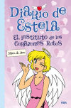 Diario de Estela: El instituto de los corazones rotos 2