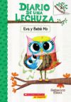 Diario de Una Lechuza #10: Eva Y Bebé Mo (Owl Diaries #10: Eva and Baby Mo): Un Libro de la Serie Branches