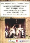 Diario de la expedición de Fray Junípero Serra desde la Misión de Loreto a San Diego en 1769