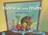Diario de una fruta