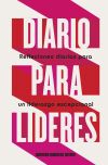 Diario para l&iacute;deres: Reflexiones diarias para un liderazgo excepcional