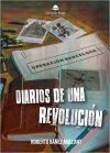 Diarios de una revoluci&oacute;n