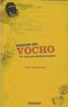 Diarios del Vocho: un viaje por América Latina