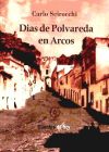 Días de polvareda en Arcos