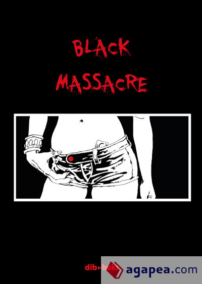 BLACK MASSACRE - PACK