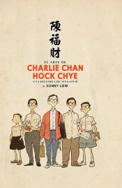 Portada de El arte de Charlie Chan Hock Chye