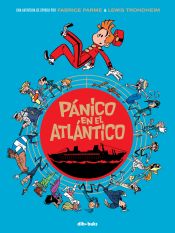 Portada de Pánico en el Atlántico: Una aventura de Spirou por Parme y Trondheim