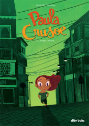 Portada de Paula Crusoe 3. Jungla urbana