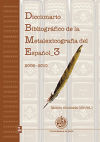 Diccionario Bibliográfico de la Metalexicografía del Español 3: (2006-2010)