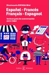 Diccionario ESPASA mini. Español - Francés. Français - Espagnol: Incluye guía de conversación para viajar