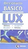 Diccionario Básico Lux Italiano-spagnolo, Español-italiano