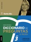 Diccionario de Preguntas. La Trilogía. Tomo 3