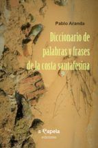 Portada de Diccionario de palabras y frases de la costa santafesina (Ebook)