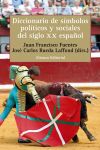 Diccionario de símbolos políticos y sociales del siglo XX español