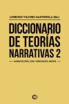 Diccionario de teor&iacute;as narrativas 2