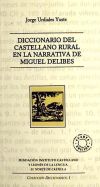 Diccionario del castellano rural en la narrativa de Miguel Delibes