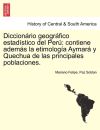 Diccionário geográfico estadístico del Perú