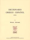 Diccionario griego-español (DGE). Tomo V (Dainymi-Dionychos)