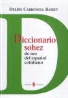 Diccionario sohez de uso del español cotidiano