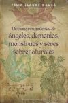 Diccionario universal de Ángeles, Demonios, Monstruos y Seres Sobrenaturales