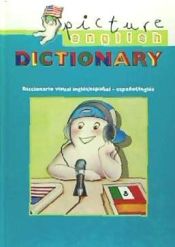 Portada de PICTURE ENGLISH DICTIONARY:DICC.VISUAL I/E-E/I