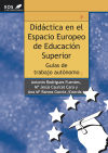 Didáctica en el espacio europeo de educación superior. Guías de trabajo autónomo