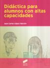 Didáctica Para Alumnos Con Altas Capacidades De Juan Carlos López Garzón