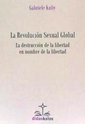 Portada de La Revolución Sexual Global